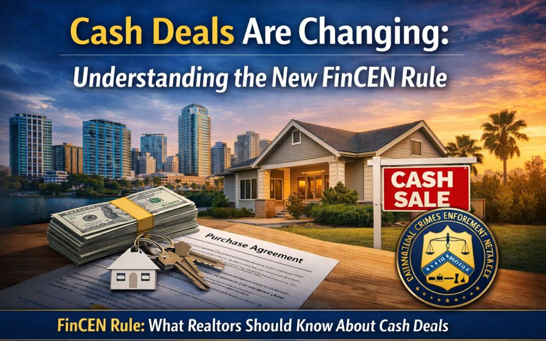Cash Deals Are Changing: Understanding the New FinCEN Rule